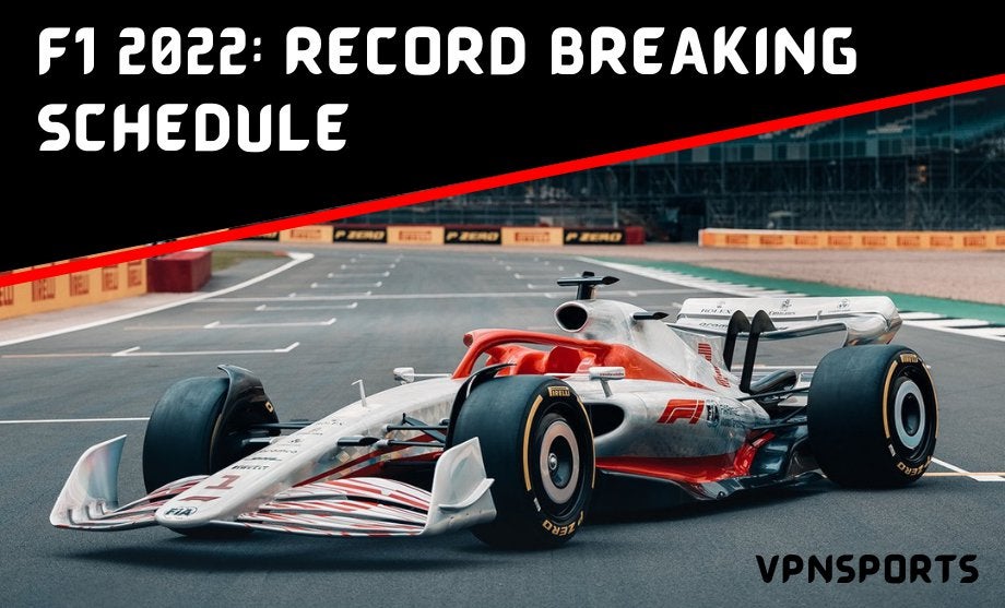 F1 2022: Record Breaking Schedule for the year 2022