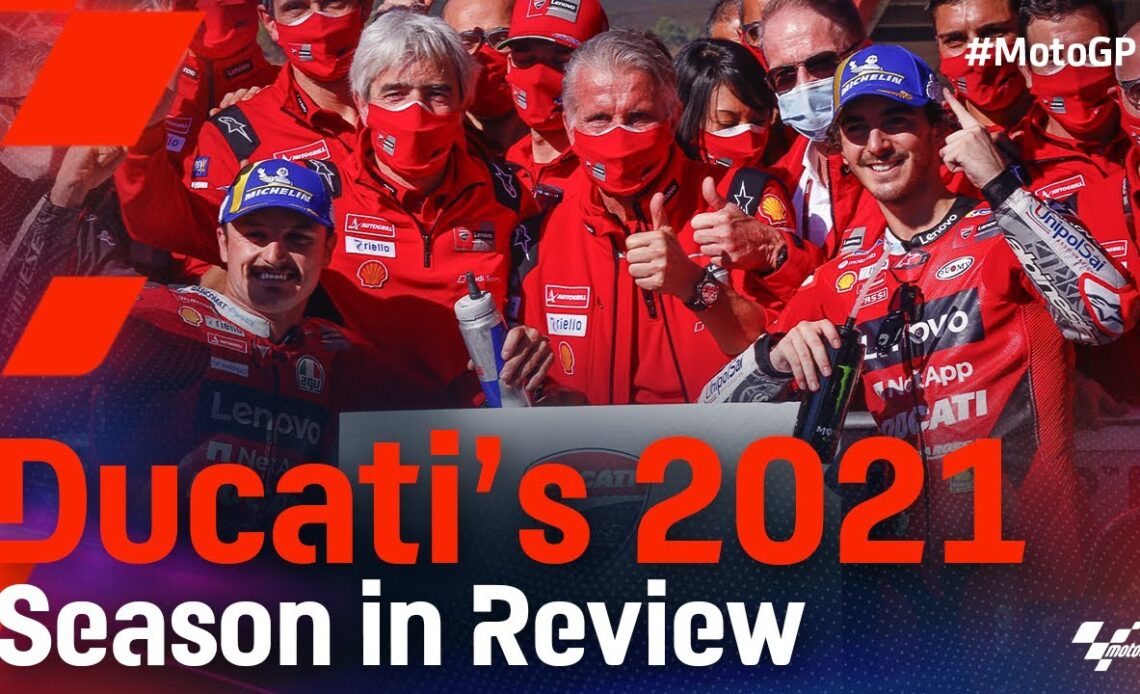 Ducati's 2021 Season in review