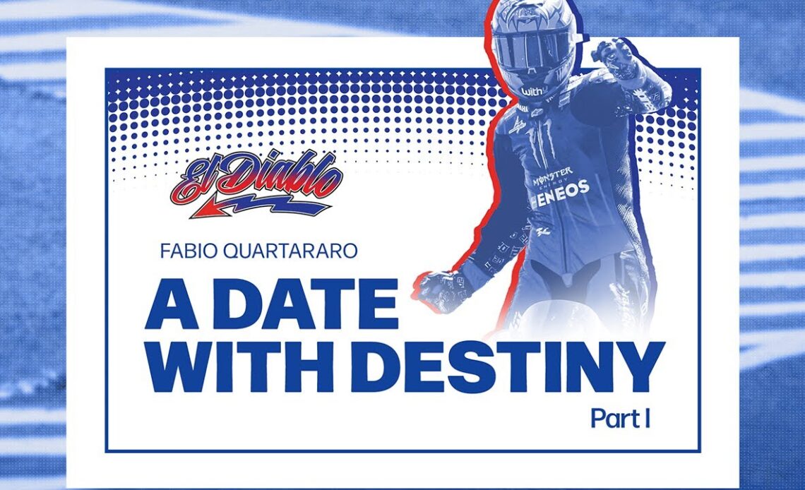 Fabio Quartararo - A Date With Destiny | Part 1