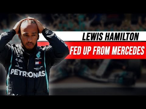 Is Lewis Hamilton "FED UP" of Mercedes F1 Team?