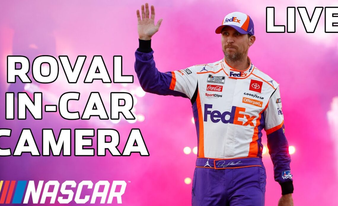 LIVE: Denny Hamlin in-car Camera from the ROVAL presented by Coca-Cola