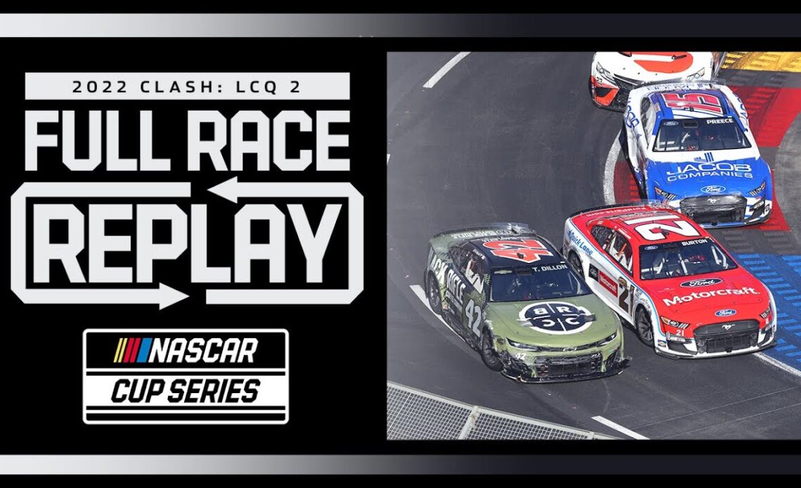 Last Chance Qualifier No.2 from the Busch Light Clash | NASCAR Full Race Replay