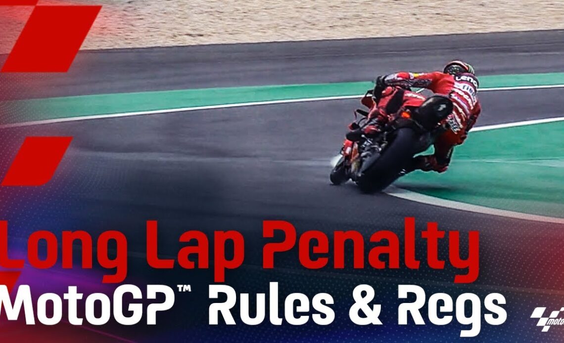 MotoGP™ Rules & Regs: Long Lap Penalty