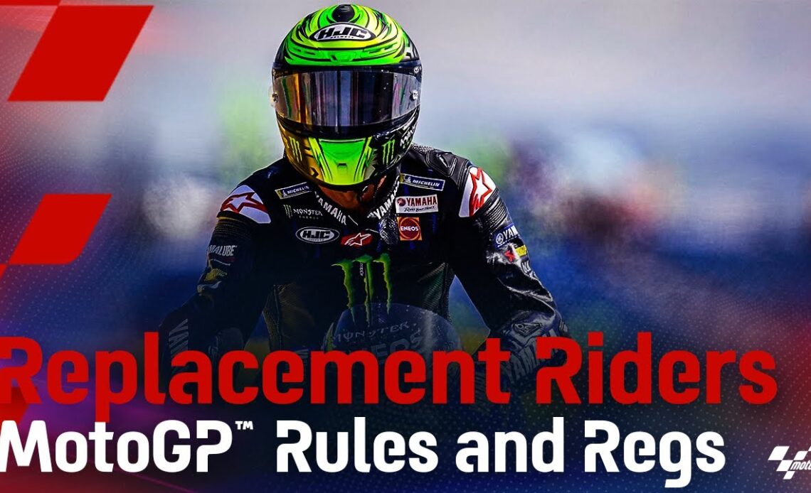 MotoGP™ Rules and Regs: Replacement Riders