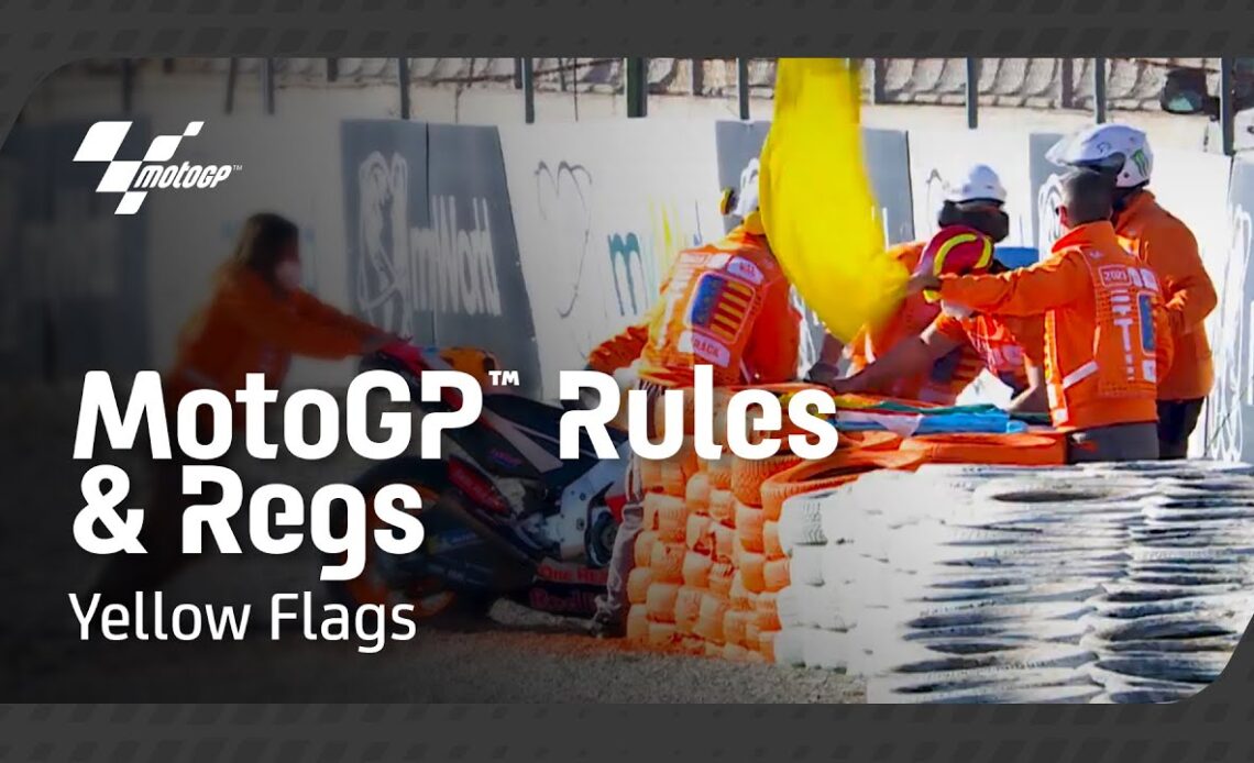 MotoGP™ Rules and Regs | Yellow Flags