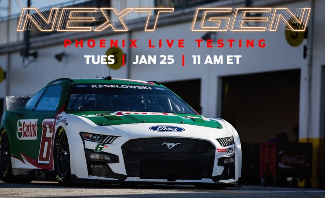 Next Gen Phoenix Testing: Live Jan 25 | NASCAR