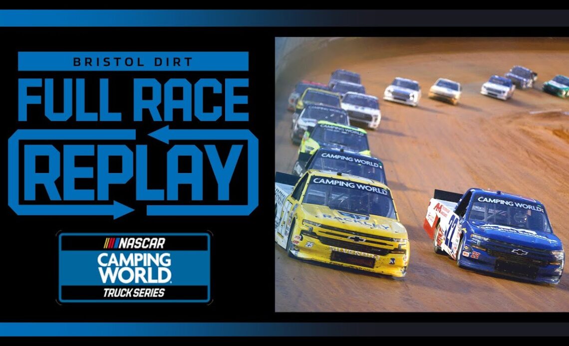 Pinty's Truck Race on Dirt from Bristol Motor Speedway | NASCAR Truck Series Full Race Replay