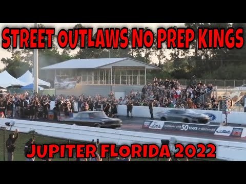 STREET OUTLAWS NO PREP KINGS - PALM BEACH INTERNATIONAL RACEWAY JUPITER ...