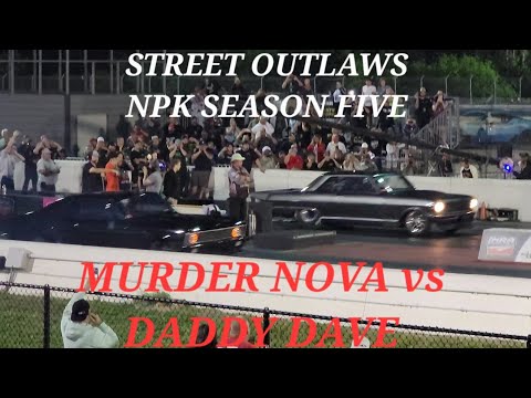 Street Outlaws NPK Season Five at PBIR - Swanstrom vs Super Dave - Murder Nova vs Daddy Dave