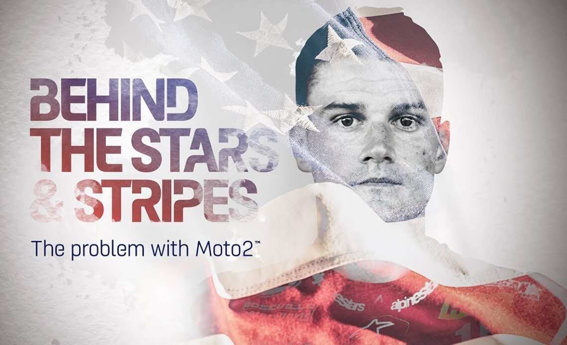 The problem with Moto2… | Behind The Stars & Stripes - Season 2 Episode 3