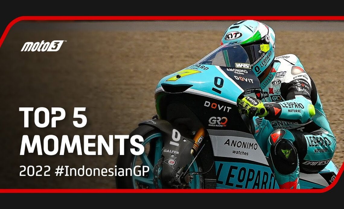 Top 5 Moto3™ Moments | 2022 #IndonesianGP