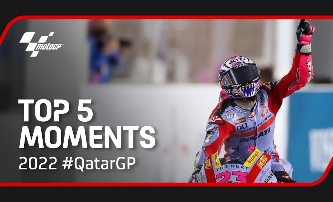 Top 5 MotoGP™ Moments | 2022 #QatarGP