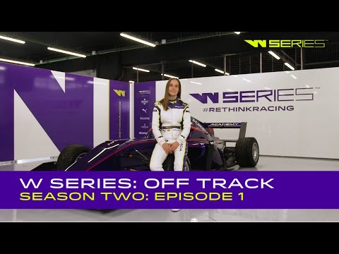 W Series: Off Track - Season Two | Episode 1