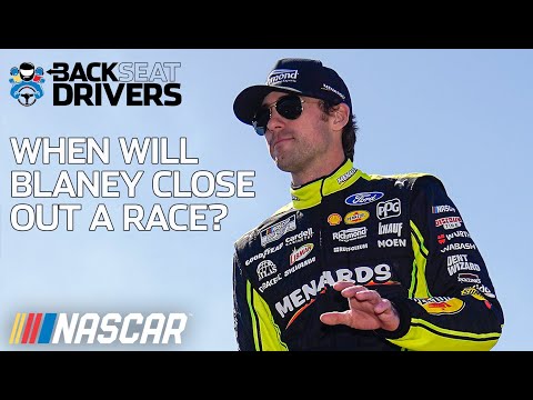 Will a win come for Ryan Blaney? | Backseat Drivers