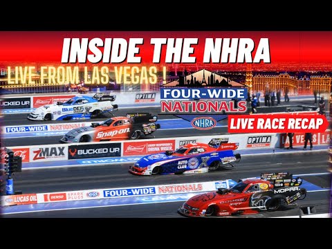 2022 NHRA 4 WIDE NATIONALS LAS VEGAS LIVE RACE RECAP | INSIDE THE NHRA