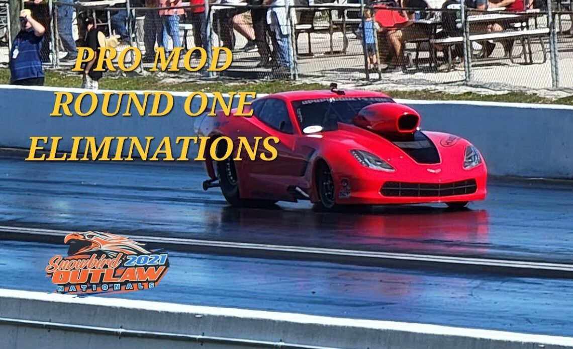 50th SnowBird Outlaw Nationals  - Pro Mod - Round One Eliminations