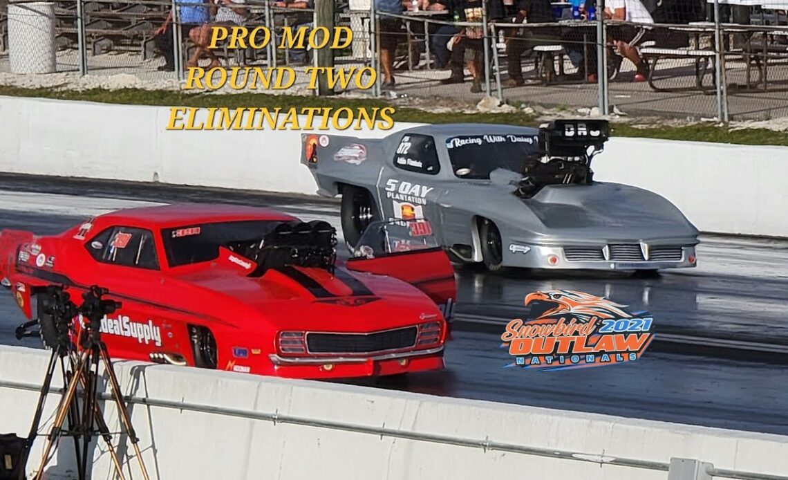 50th SnowBird Outlaw Nationals  - Pro Mod - Round Two Eliminations