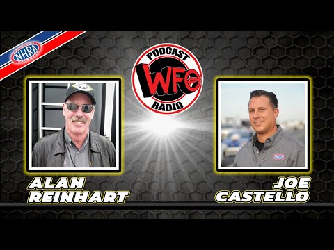 Alan Reinhart and Joe Castello talk NHRA Drag Racing on WFO Radio Live