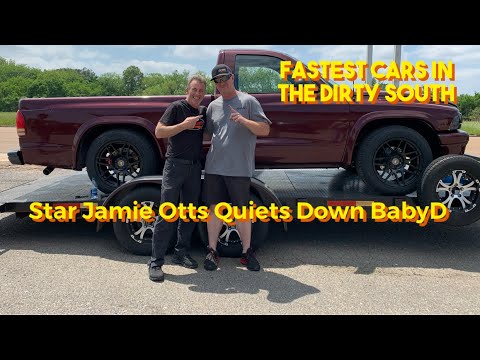 Fastest Cars In The Dirty South Star Jamie Otts Quiets Down BabyD.