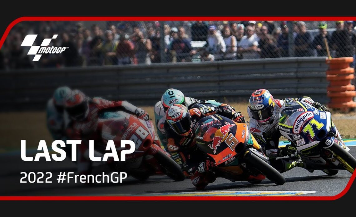 Moto3™ Last Lap | 2022 #FrenchGP