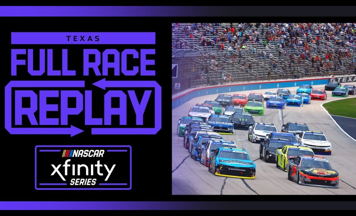 SRS Distribution 250 from Texas Motor Speedway | NASCAR Xfinity Series Full Race Replay