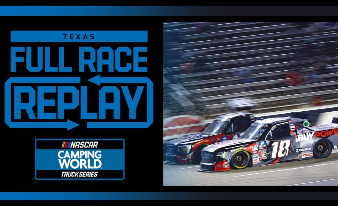 SpeedyCash.com 220 from Texas Motor Speedway | NASCAR Truck Series Full Race Replay
