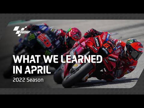 What we learned in April 2022 | MotoGP™