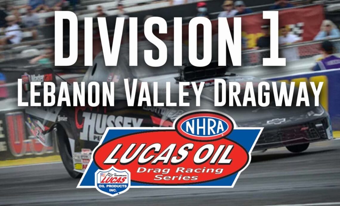 Division 1 NHRA Lucas Oil Drag Racing Series from Lebanon Valley Dragway  - Saturday