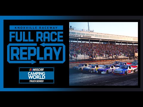 Clean Harbors 150 from Knoxville Raceway | NASCAR Truck Series Full Race Replay