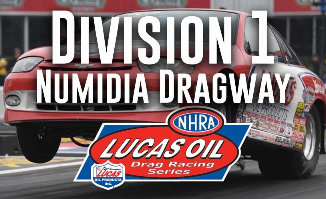 Division 1 NHRA Lucas Oil Drag Racing Series from Numidia Dragway