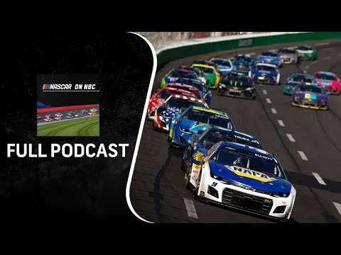 Chase Elliott's consistency displays growth as a driver | NASCAR on NBC Podcast | Motorsports on NBC