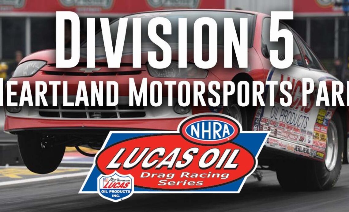 Division 5 NHRA Lucas Oil Drag Racing Series from Heartland Motorsports Park - Thursday