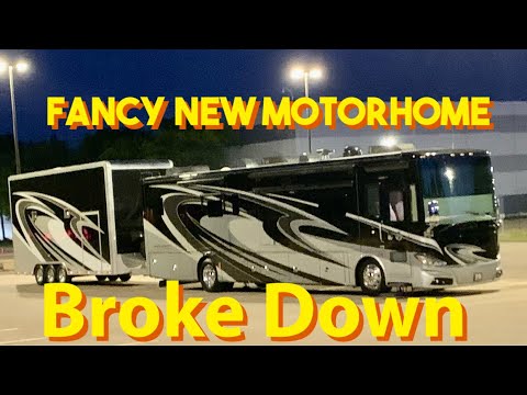 Fancy New Motorhome Broke Down