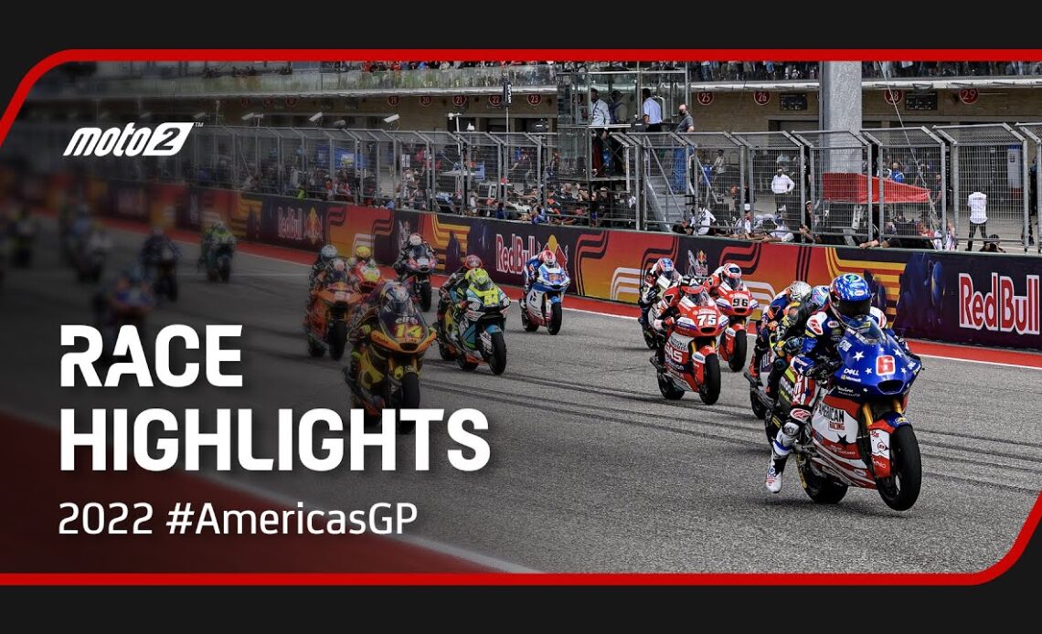 Moto2™ Race Highlights | 2022 #AmericasGP