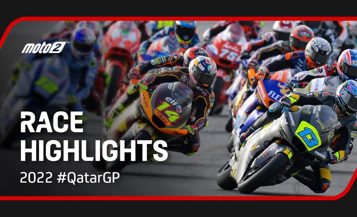 Moto2™ Race Highlights | 2022 #QatarGP
