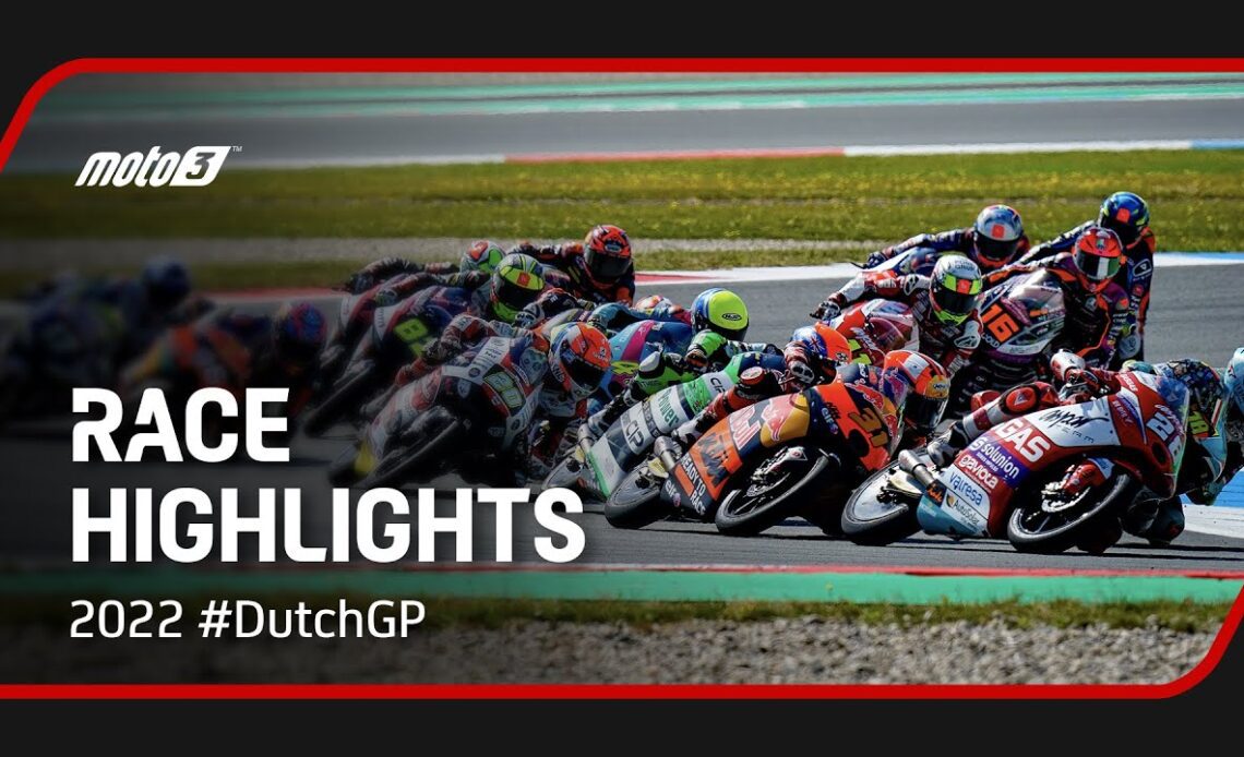 Moto3™ Race Highlights | 2022 #DutchGP