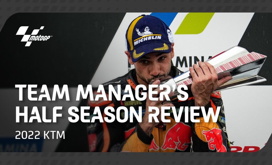 Team Managers Half Season Review | 2022 KTM