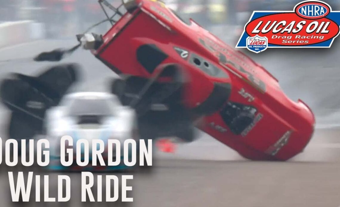 Doug Gordon walks away from wild ride at Lucas Oil NHRA Nationals