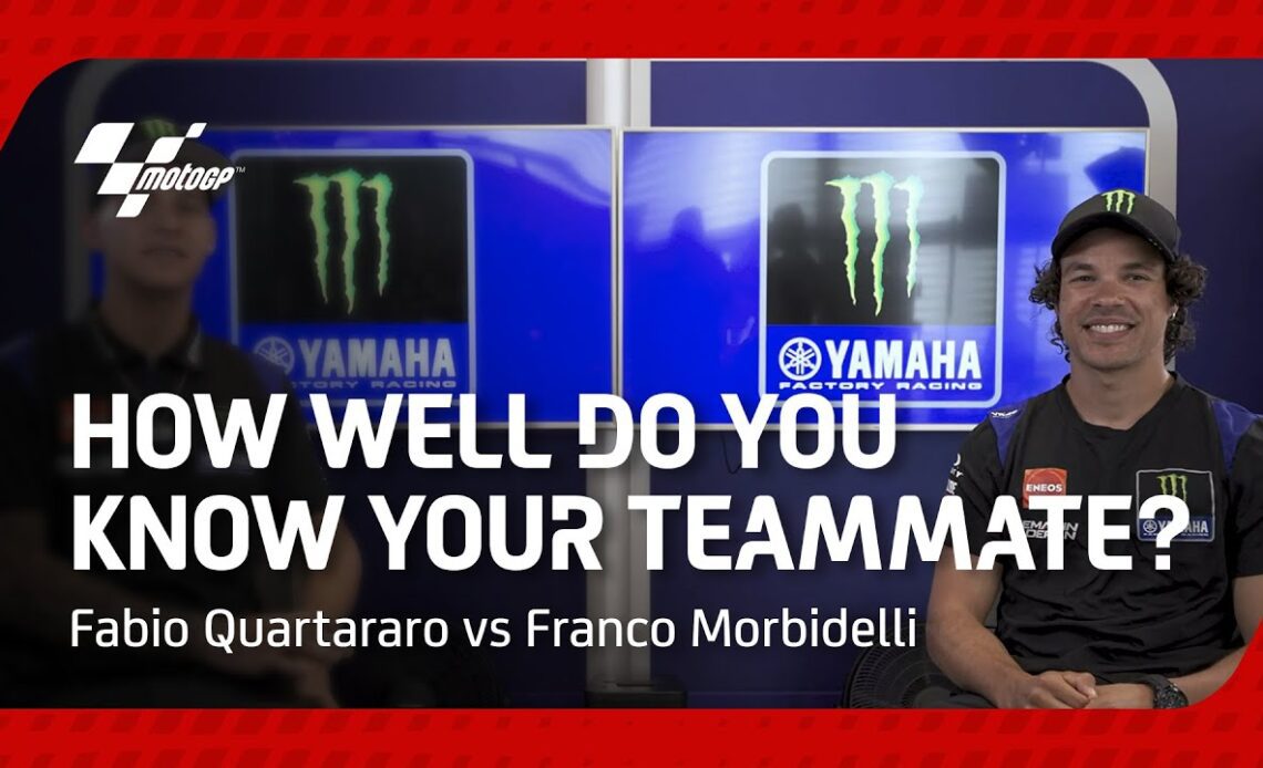 How well do you know your teammate? | Fabio Quartararo vs Franco Morbidelli