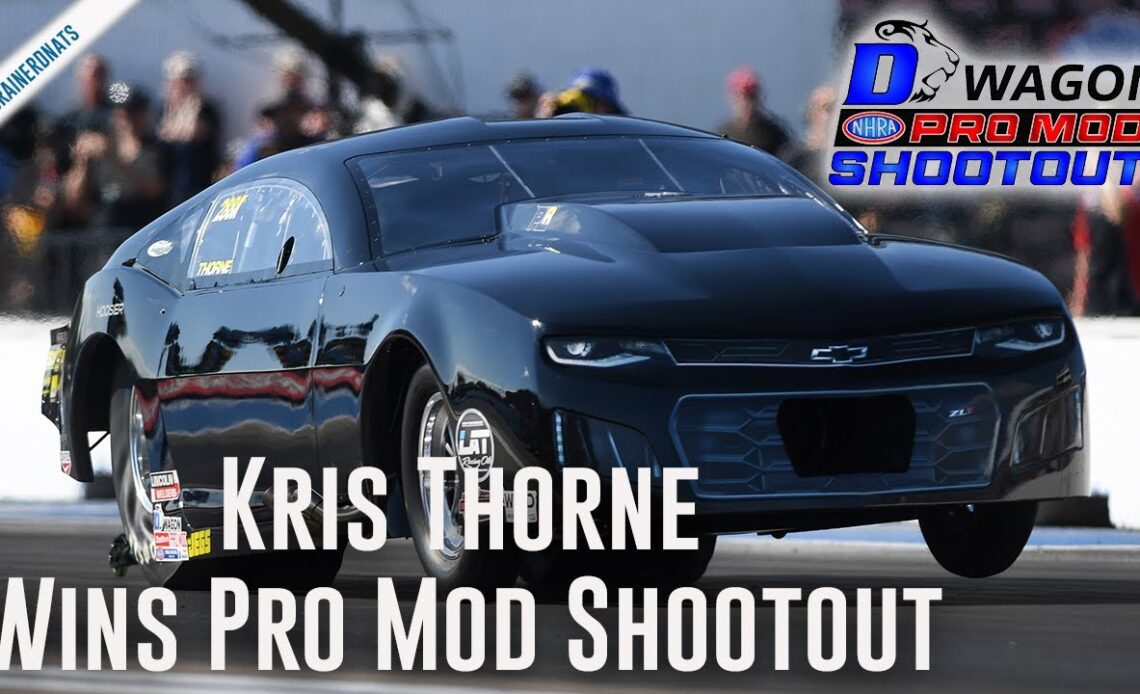 Kris Thorne wins D-Wagon NHRA Pro Mod Shootout