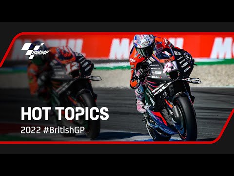 What are the #BritishGP Hot Topics?