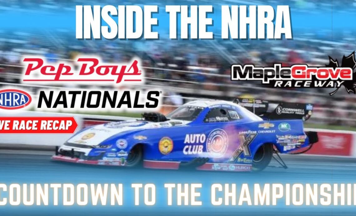 2022 Pep Boys NHRA Nationals LIVE Race Recap | INSIDE THE NHRA