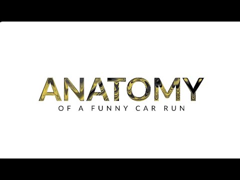 Anatomy of a Funny Car Run