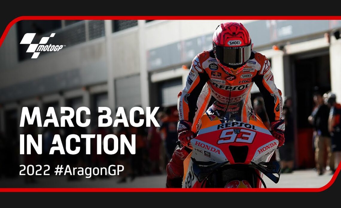 Marc back in action | 2022 #AragonGP