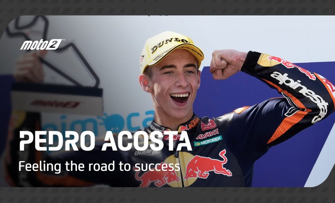 Pedro Acosta | Feeling The Road To Success