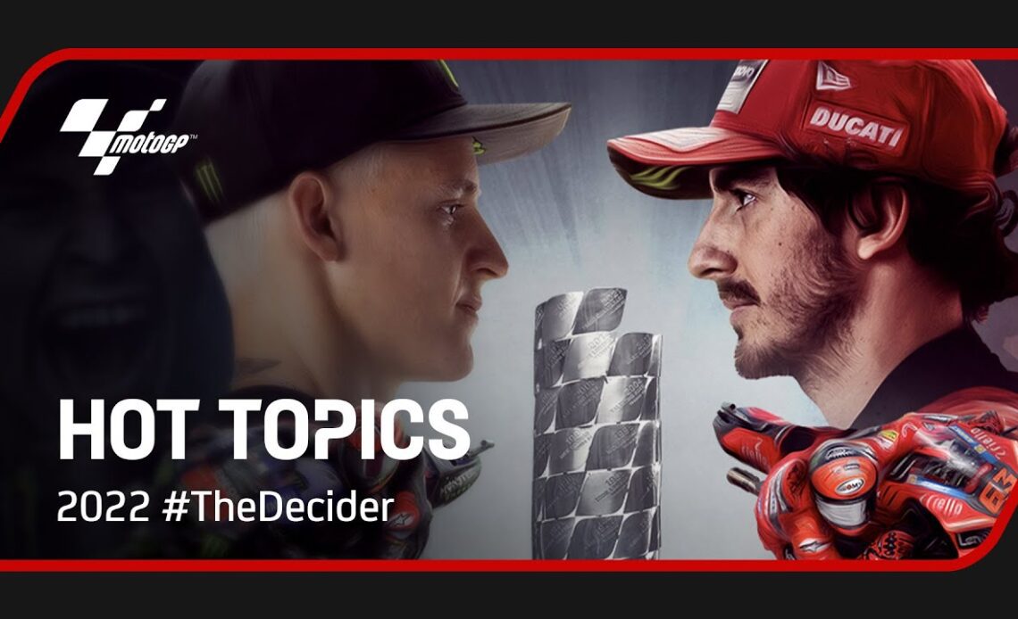 This is it... #TheDecider! 🏆 | Hot Topics 2022 #ValenciaGP 🏁