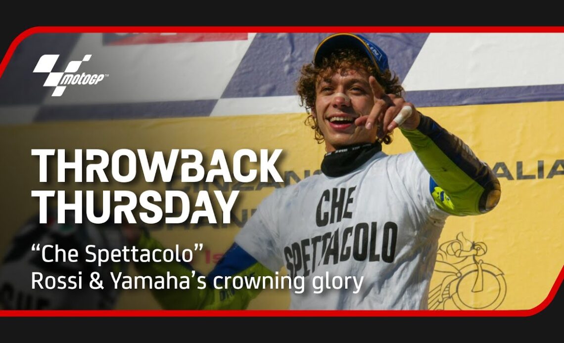 "Che Spettacolo" - Rossi and Yamaha's crowning glory 👑 | Throwback Thursday