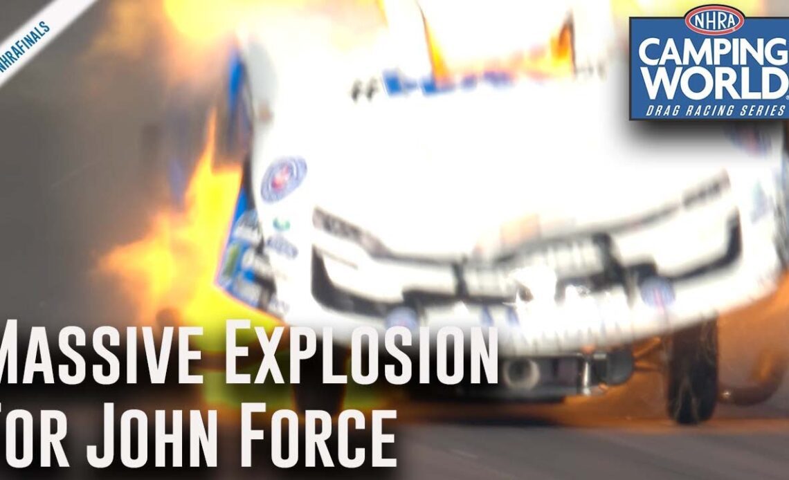 Massive explosion for John Force sends body flying