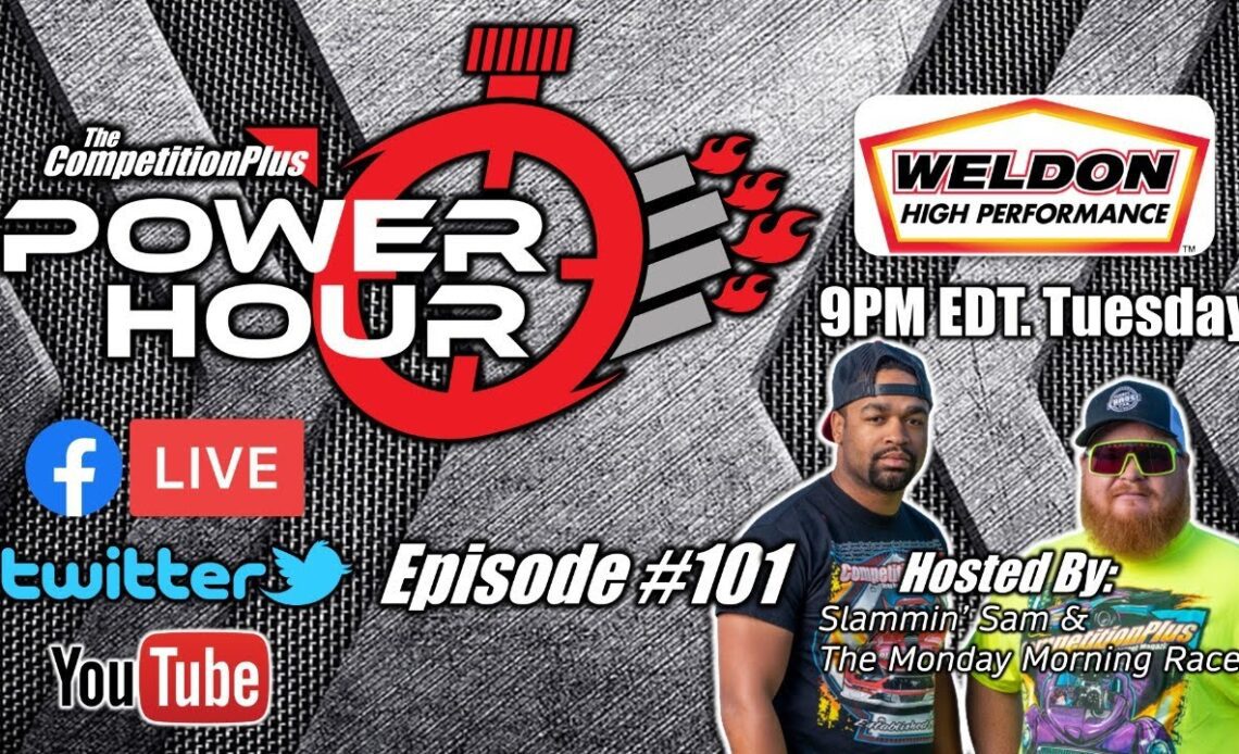 Power Hour #101 Drag Racing's Primetime Talk Show