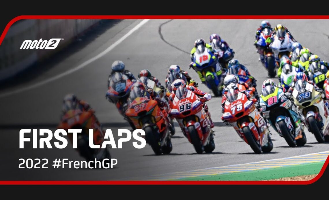 Moto2™ First Laps | 2022 #FrenchGP 🇫🇷